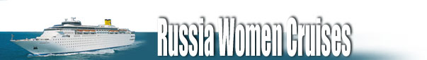 Russia Women Cruises